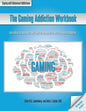 The Gaming Addiction Workbook - Paperback