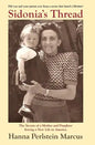 Sidonia's Thread: The Secrets of a Mother and Daughter Sewing a New Life in America - Paperback