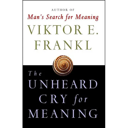 Unheard Cry for Meaning - Paperback
