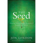The Seed: Finding Purpose and Happiness in Life and Work - Hardcover