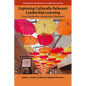 Exploring Culturally Relevant Leadership Learning: Case Studies for Leadership Educators - Hardcover