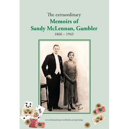 The extraordinary Memoirs of Sandy McLennan, Gambler - Hardcover