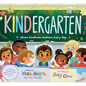 Kindergarten: Where Kindness Matters Every Day - Hardcover