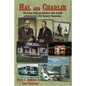Hal and Charlie: The Texas Peterson Brothers Who Risked a Fortune For A Hill Country Foundation - Paperback