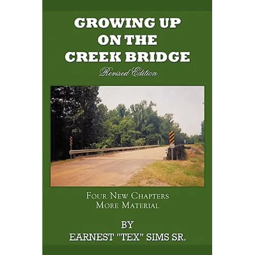 Growing Up on the Creek Bridge - Paperback