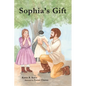 Sophia's Gift - Hardcover