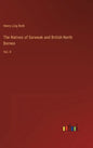 The Natives of Sarawak and British North Borneo: Vol. II - Hardcover