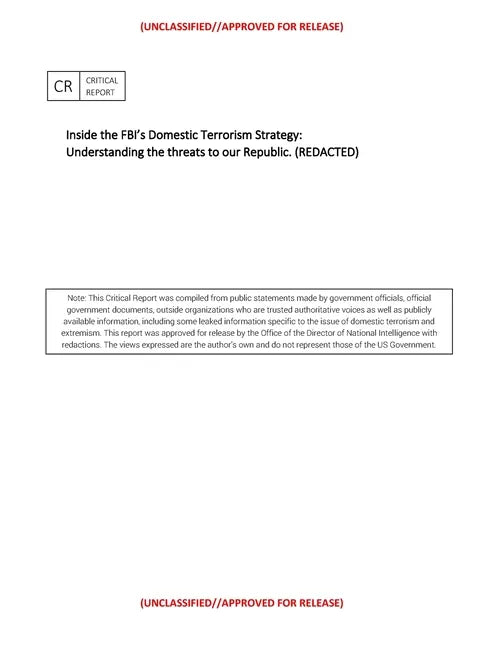Inside the FBI's Domestic Terrorism Strategy: : Understanding the threats to our Republic. (REDACTED) - Paperback