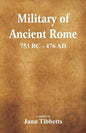 Military of Ancient Rome: 753 BC - 476 Ad - Paperback