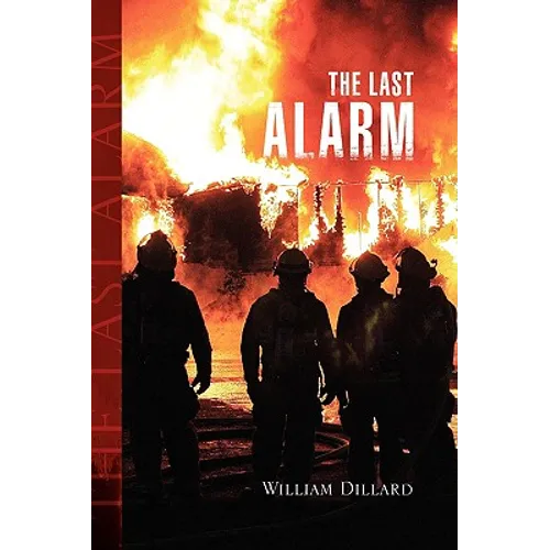 The Last Alarm - Hardcover