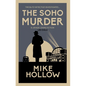The Soho Murder: The Enthralling Wartime Murder Mystery - Hardcover