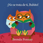 ¡No se trata de ti, Buhito! - Paperback