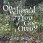 Oh, Where'd You Go, Oreo? - Paperback