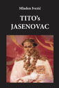 TITO's JASENOVAC - Paperback
