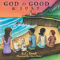 God Is Good & Just - Paperback