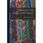 Through The Dark Continent - Paperback