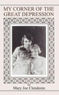 My Corner of the Great Depression - Paperback