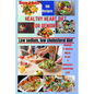Healthy Heart Diet for Seniors: Low Sodium, Low Cholesterol Recipes - Paperback