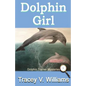 Dolphin Girl - Paperback