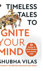 Timeless Tales to Ignite Your Mind - Paperback