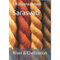 Sarasvatī: River & Civilization - Paperback