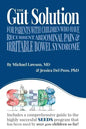 The Gut Solution: A guide for Parents with Children who have Recurrent Abdominal Pain and Irritable Bowel Syndrome - Paperback