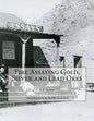 Fire Assaying Gold, Silver and Lead Ores - Paperback