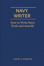 Navy Writer: How to Write Navy Evals and Awards - Paperback