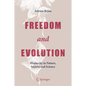 Freedom and Evolution: Hierarchy in Nature, Society and Science - Hardcover