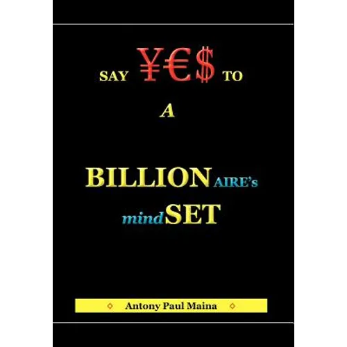 Billionaire's Mind-Set - Hardcover