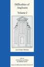 Difficulties of Anglicans Volume I - Hardcover