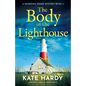 The Body in the Lighthouse: A gripping cosy mystery novel - Paperback