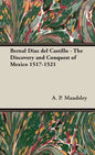 Bernal Diaz del Castillo - The Discovery and Conquest of Mexico 1517-1521 - Hardcover
