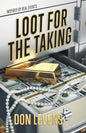 Loot for the Taking - Paperback