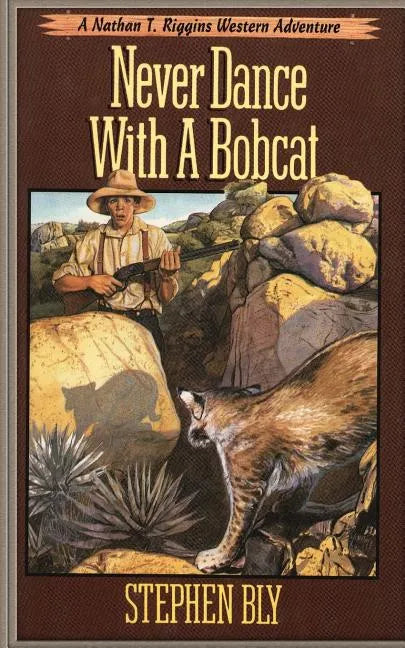 Never Dance With a Bobcat - Paperback
