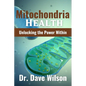 Mitochondria Health: Unlocking the Power Within - Paperback