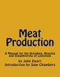 Meat Production: A Manual for the Breeding, Rearing and Slaughtering of Livestock - Paperback