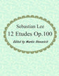 Sebastian Lee 12 Etudes Op.100: 12 Etudes for Cello. - Paperback