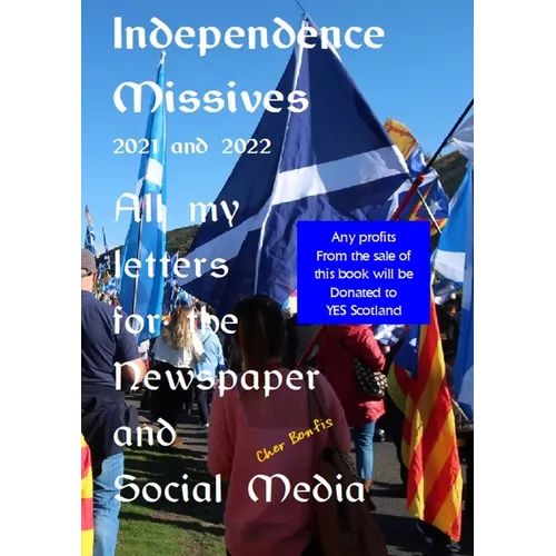 Independence Missives 2021 and 2022 - Paperback