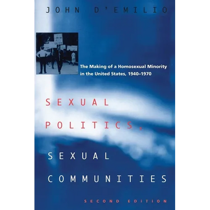 Sexual Politics, Sexual Communities: Second Edition - Paperback