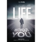 Life Without You - Paperback