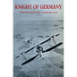 Knight of Germany: Oswald Boelcke - German Ace - Paperback
