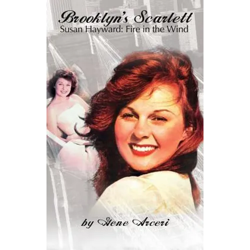 Brooklyn's Scarlett Susan Hayward: Fire in the Wind - Hardcover