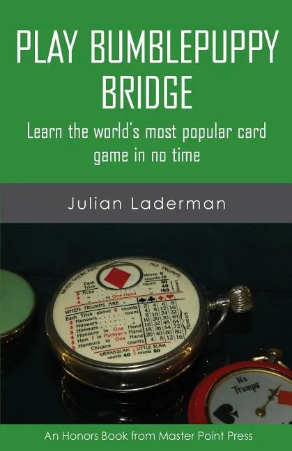 Play Bumblepuppy Bridge: Learn the world's most popular game in no time - Paperback