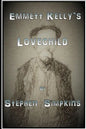 Emmett Kelly's Lovechild - Paperback