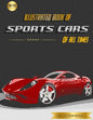 Illustrated Book of Sports Cars: Of All Times - Paperback