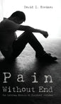Pain Without End: The Lifelong Effects of Childhood Bullying - Hardcover
