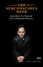 The Subconscious Mind: And How To Unlock Its Unlimited Powers - Paperback