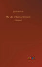 The Life of Samuel Johnson - Hardcover