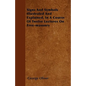 Signs And Symbols Illustrated And Explained, In A Course Of Twelve Lectures On Free-masonry - Paperback
